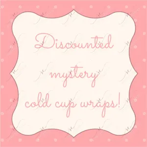 *Discounted mystery cold cup wrap