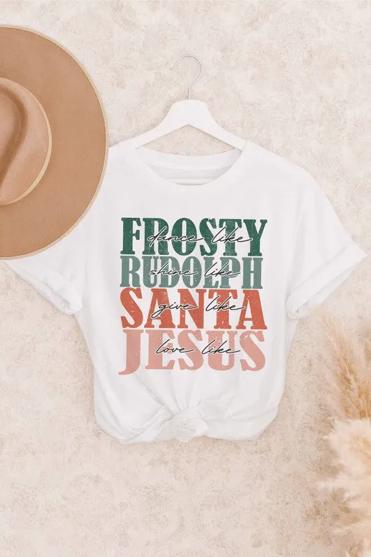 FROSTY RUDOLPH SANTA JESUS GRAPHIC TEE